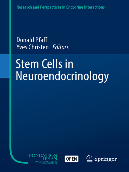 Title details for Stem Cells in Neuroendocrinology by Donald Pfaff - Available